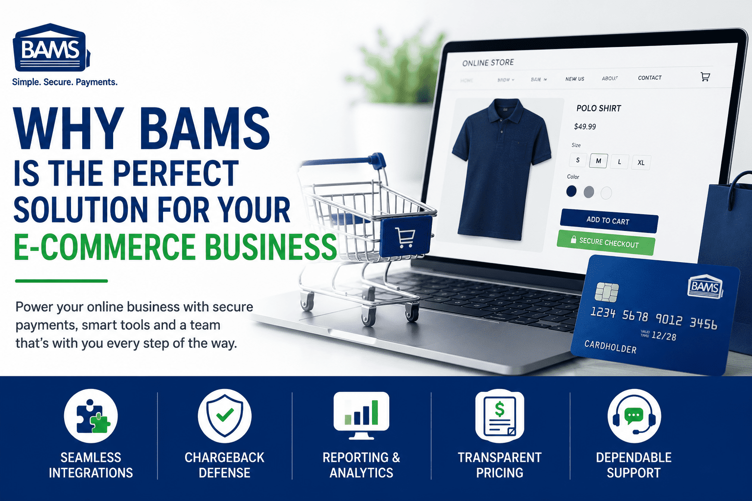 BAMS featured image showing eCommerce payment processing with secure checkout, integrations, chargeback defense, reporting, transparent pricing and support.