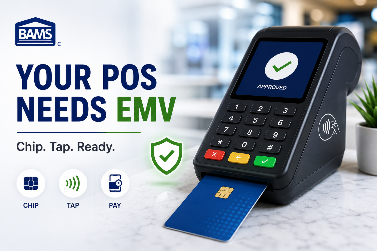 BAMS featured image showing an EMV chip card inserted into a modern POS terminal with contactless payment capability.
