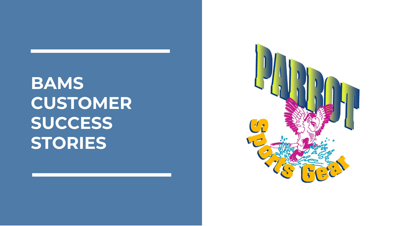 Parrot Sports Gear - BAMS Customer Success Stories